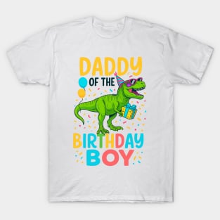 Daddy Of The Birthday Boy T-Rex Dinosaur Birthday Party T-Shirt
